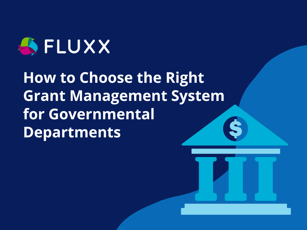 How to Choose the Right Grant Management System for Governmental 